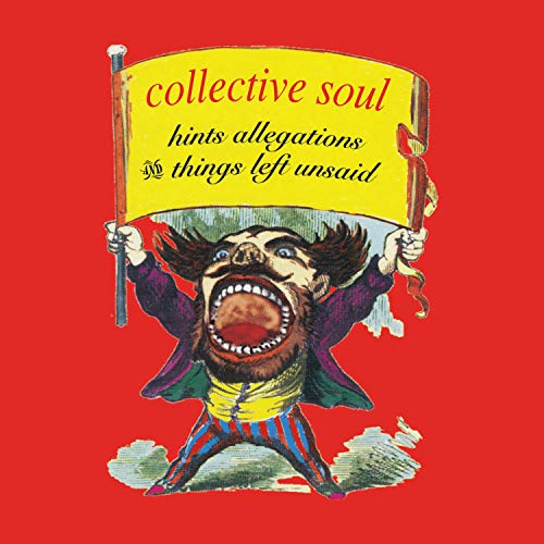 COLLECTIVE SOUL - HINTS ALLEGATIONS & THINGS LEFT UNSAID (VINYL)