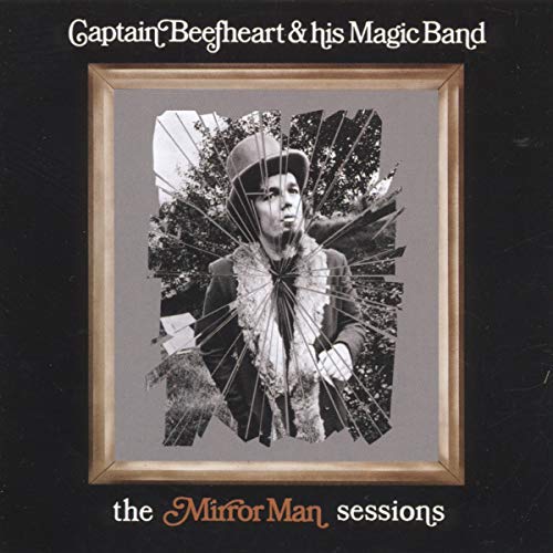 CAPTAIN BEEFHEART & THE MAGIC BAND - THE MIRROR MAN SESSIONS (CD)