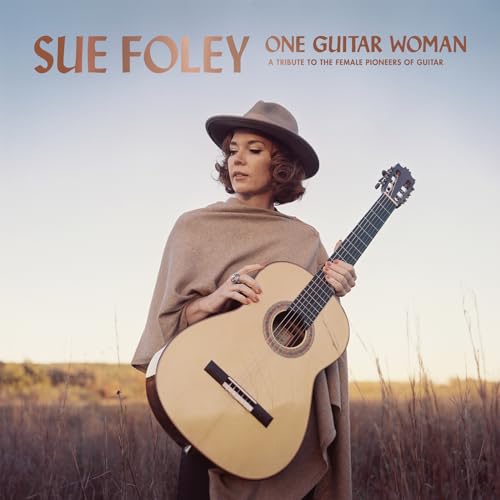 SUE FOLEY - ONE GUITAR WOMAN (CD)
