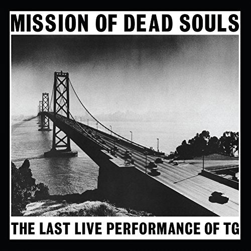 THROBBING GRISTLE - MISSION OF DEAD SOULS (CD)