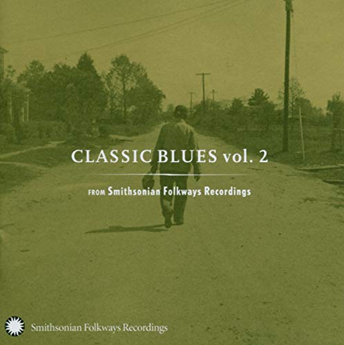 VARIOUS ARTISTS - CLASSIC BLUES 2: SMITHSONIAN FOLKWAYS / VARIOUS (CD)