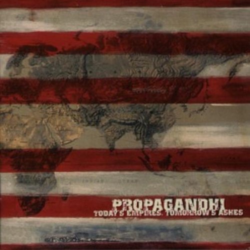 PROPAGANDHI - TODAY'S EMPIRES TOMORROW'S ASHES (VINYL)