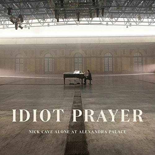 CAVE, NICK - IDIOT PRAYER: NICK CAVE ALONE AT ALEXANDRA PALACE (2LP VINYL)