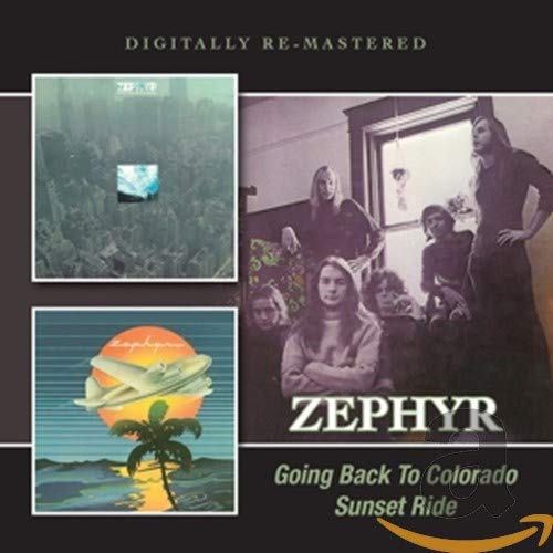 ZEPHYR - GOING BACK TO COLORADO / SUNSET RIDE (REMASTERED) (CD)