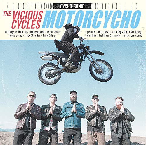 THE VICIOUS CYCLES - MOTORCYCHO (VINYL)