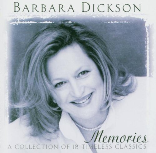 DICKSON, BARBARA - MEMORIES A COLLECTION OF TIME (CD)