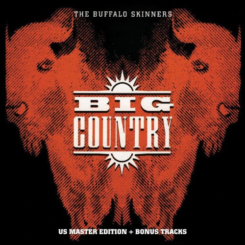 BIG COUNTRY - THE BUFFALO SKINNERS (2LP)