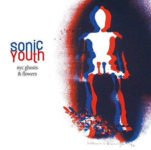 SONIC YOUTH - NYC GHOSTS & FLOWERS (VINYL)