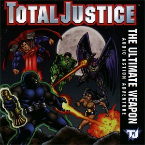 TOTAL JUSTICE - ULTIMATE WEAPON: ACTION ADVENTURE (CD)