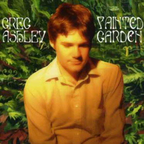 ASHLEY,GREG - PAINTED GARDEN (CD)