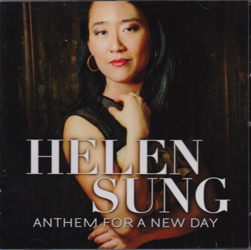 SUNG, HELEN - ANTHEM FOR A NEW DAY (CD)