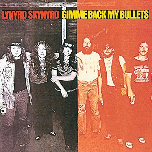 LYNYRD SKYNYRD - GIMME BACK MY BULLETS (VINYL)