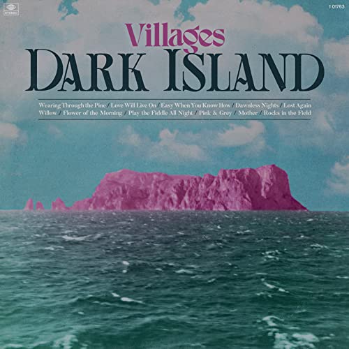 VILLAGES - DARK ISLAND (VINYL)