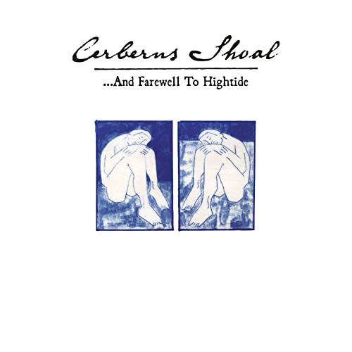 CERBERUS SHOAL - ...AND FAREWELL TO HIGHTIDE - BLUE SKY (VINYL)