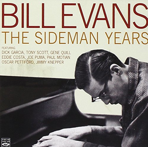 EVANS,BILL - THE SIDEMAN YEARS (CD)