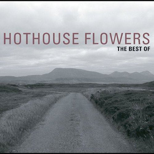 HOTHOUSE FLOWERS - GREATEST HITS (CD)