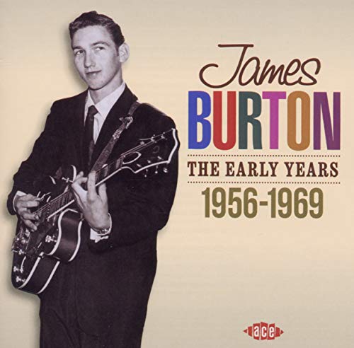 BURTON, JAMES - EARLY YEARS 1957-69 (CD)