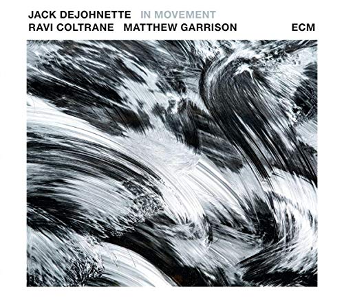 JACK DEJOHNETTE, RAVI COLTRANE & MATTHEW GARRISON - IN MOVEMENT (CD)