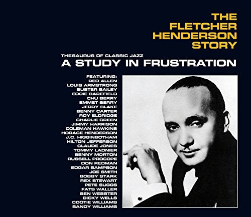 HENDERSON,FLETCHER - FLETCHER HENDERSON STORY: A STUDY IN FRUSTRATION (24BIT REMASTER/10 BONUS TRACKS) (CD)