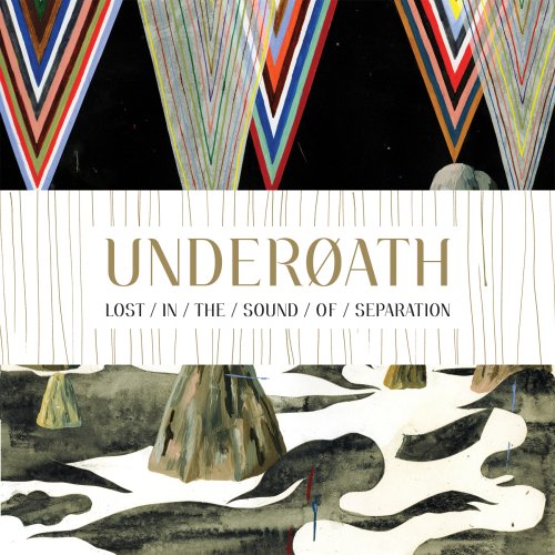 UNDEROATH - LOST IN THE SOUND OF SEPARATIO