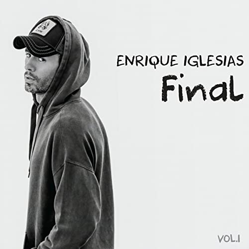 ENRIQUE IGLESIAS - FINAL (VOL.1) (CD)