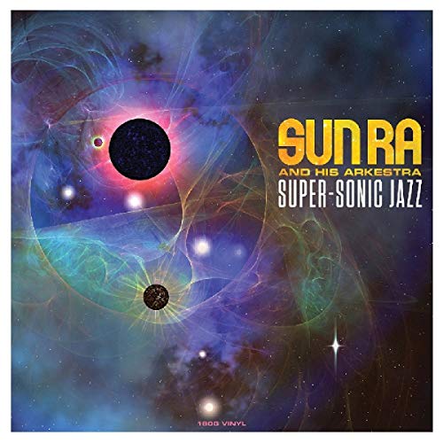 SUN RA - SUPER-SONIC JAZZ (VINYL)