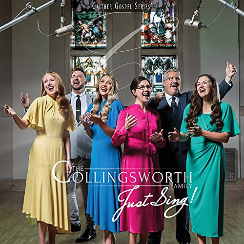 THE COLLINGSWORTH FAMILY - JUST SING! (CD)