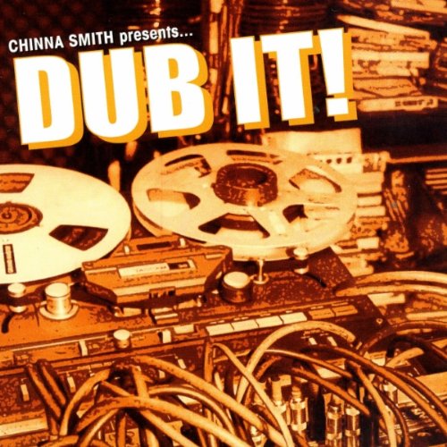 SMITH,EARL CHINNA / PABLO,AUGUSTUS - SMITH,C & PABLO,A - DUB IT! (CD)