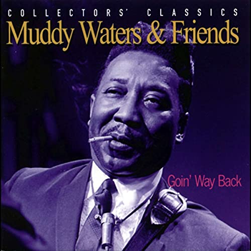 MUDDY WATERS - GOIN' WAY BACK (CD)