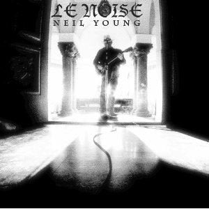 NEIL YOUNG - NEIL YOUNG -LE NOISE