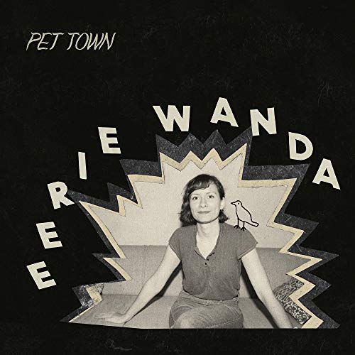 EERIE WANDA - PET TOWN (CD)