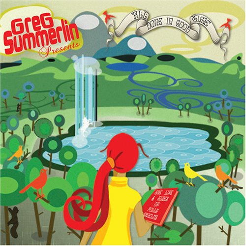 SUMMERLIN, GREG - ALL DONE IN GOOD TIME (CD)