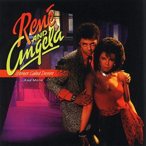 RENE & ANGELA - STREET CALLED DESIRE... AND MORE (CD)