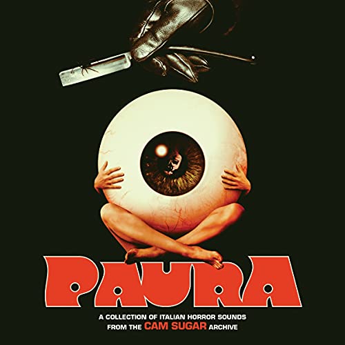 PAURA: A COLLECTION OF ITALIAN HORROR SOUNDS FROM THE CAM SUGAR ARCHIVES