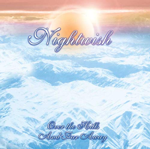 NIGHTWISH - OVER THE HILLS & FAR AWAY (CD)