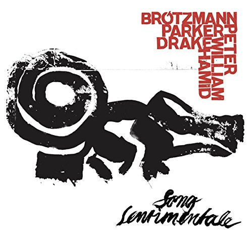 BROTZMANN / PARKER / DRAKE - SONG SENTIMENTALE (CD)