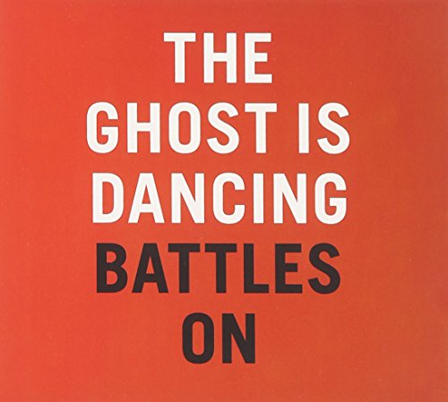 THE GHOST IS DANCING - BATTLES ON (CD)