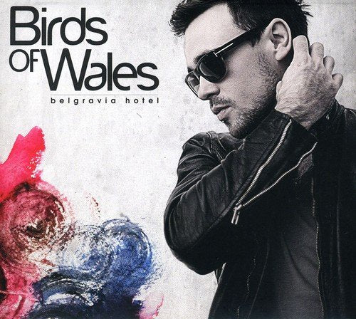 BIRDS OF WALES - BELGRAVIA HOTEL (CD)