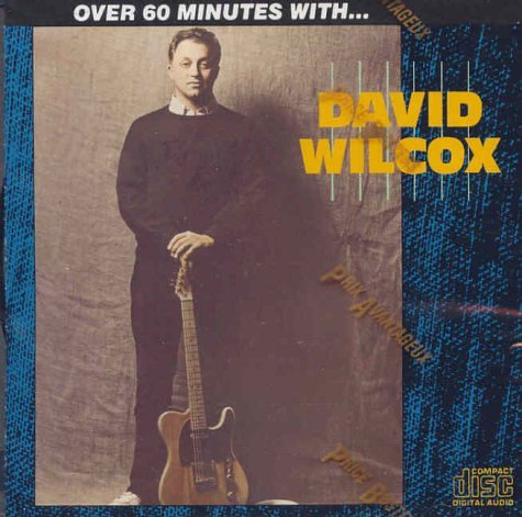 WILCOX, DAVID - OVER 60 MINUTES WITH... (CD)