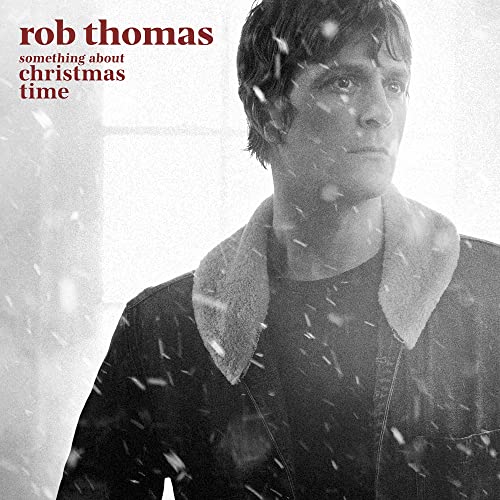 ROB THOMAS - SOMETHING ABOUT CHRISTMAS TIME (APPLE RED VINYL)