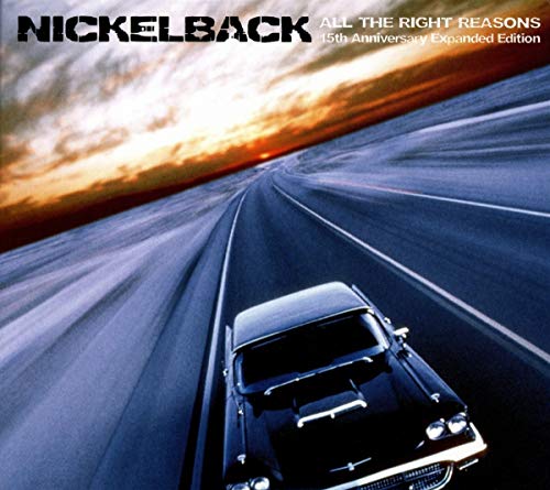 NICKELBACK - ALL THE RIGHT REASONS (15TH ANNIVERSARY 2CD EXPANDED EDITION) (CD)