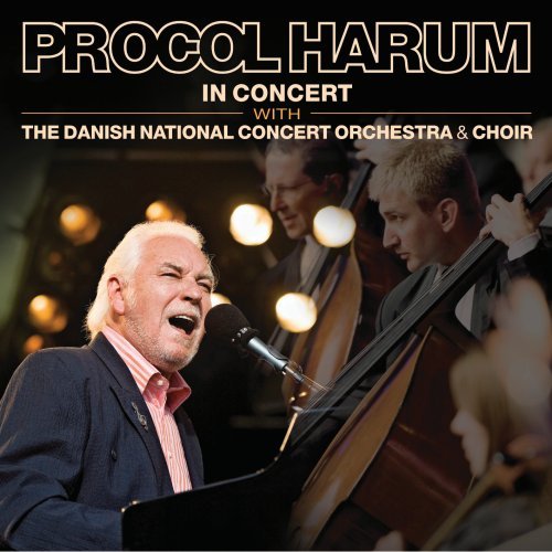 PROCOL HARUM - IN CONCERT WITH THE DANISH NATIONAL CONCERT ORCHES