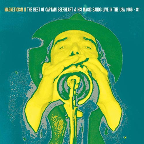 CAPTAIN BEEFHEART & HIS MAGIC BANDS - MAGNETICISM II: THE VERY BEST OF CAPTAIN BEEFHEART & HIS MAGIC BANDS, LIVE IN THE USA 1966-81 (VINYL)