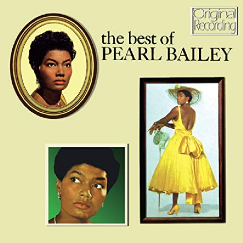 BAILEY, PEARL - THE BEST OF (CD)