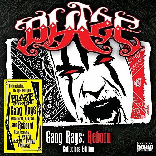 BLAZE YA DEAD HOMIE - GANG RAGS: REBORN (CD)