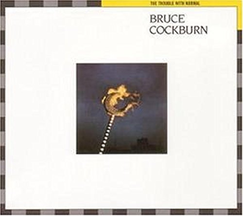 COCKBURN, BRUCE - THE TROUBLE WITH NORMAL (CD)