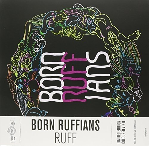 BORN RUFFIANS - RUFF (VINYL)