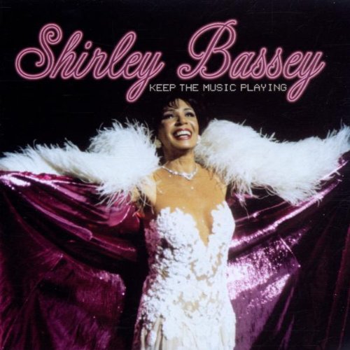 BASSEY, SHIRLEY - KEEP THE MUSIC PLAYING (CD)