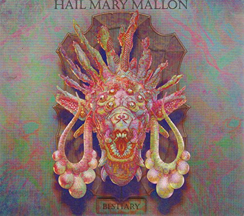 HAIL MARY MALLON - BESTIARY (COVER MAY VARY) (CD)