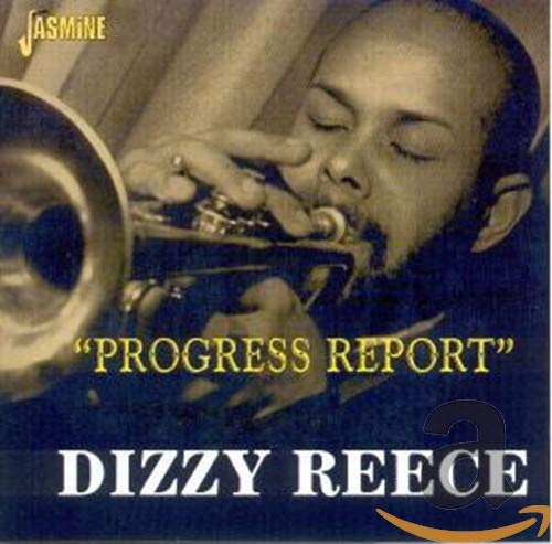 DIZZY REECE - PROGRESS REPORT (CD)